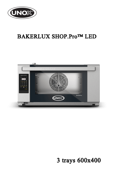 เตาอบเบเกอรี่ UNOX BAKERLUX SHOP.Pro LED สำหรับร้านเริ่มต้นธุรกิจ